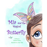 Mia and the Magical Butterfly