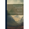 The Human Comedy: Being The Best Novels From The Comedie Humaine Of Honoré De Balzac