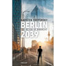 Berlin 2039: The Reign Of Anarchy