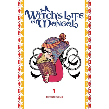 A Witch's Life in Mongol, Vol. 1