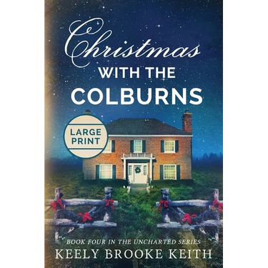 Christmas with the Colburns: Large Print