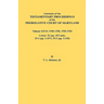 Abstracts of the Testamentary Proceedings of the Prerogative Court of Maryland. Volume XXVI: 1749-1750, 1752-1753. Libers: 32 (Pp. 257-End), 33-1 (Pp.