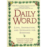 Daily Word: Love, Inspiration, and Guidance for Everyone