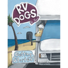 Rv Dogs! Getting Started