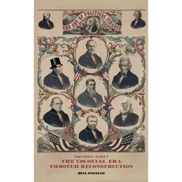 The Art of Political Finance: Volume I - Part I