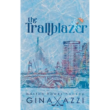The Trailblazer: A Second Chance Hockey Romance