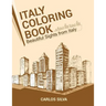 Italy Coloring Book: Beautiful Sights from Italy