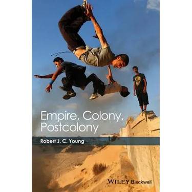 Empire, Colony, Postcolony