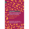 Moral and Intellectual Virtues in Practices: Through the Eyes of Scientists and Musicians
