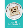 Better Not Burn Your Toast: The Science of Food and Health