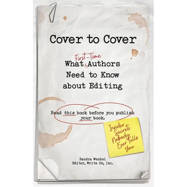 Cover to Cover: What First-Time Authors Need to Know about Editing