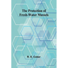 The Protection of Fresh-Water Mussels