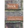 Brick: Poems from the First Year of a Pandemic