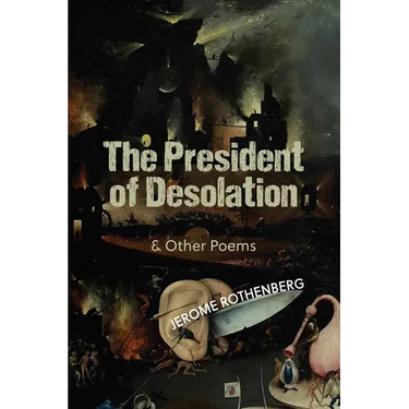 The President of Desolation & Other Poems