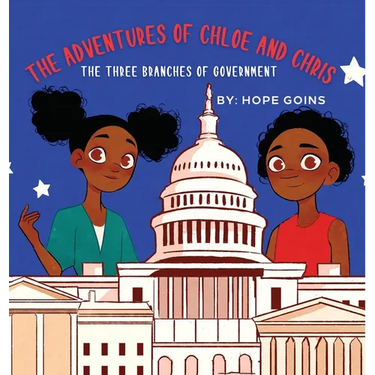 The Adventures of Chloe and Chris: The Three Branches of Government