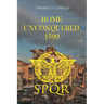 Rome Unconquered, 1599