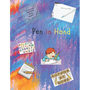 Pen in Hand: Creative writing prompts for elementary and middle school students or anyone who has a desire to write.