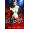 Immortal Darkness: A STANDALONE Vampire Romance
