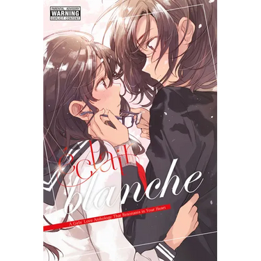 Éclair Blanche: A Girls' Love Anthology That Resonates in Your Heart