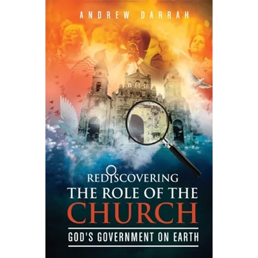 Rediscovering the Role of the Church