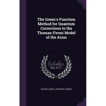The Green's Function Method for Quantum Corrections to the Thomas-Fermi Model of the Atom