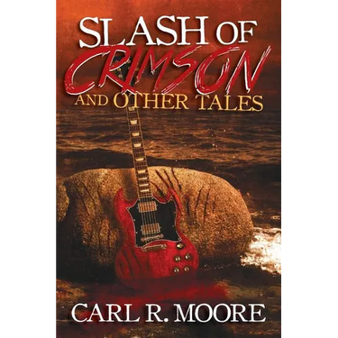 Slash of Crimson and Other Tales