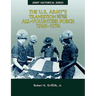 The U.S. Army's Transition to the All-Volunteer Force, 1968-1974