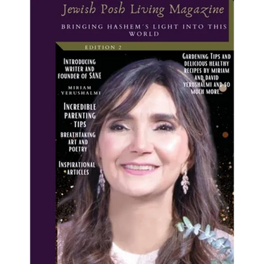 Jewish Posh Living Magazine: Bringing HaShem´s Light Into This World