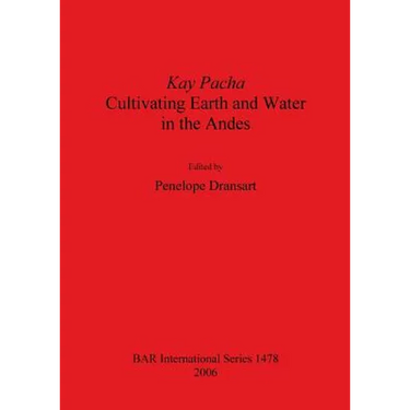 Kay Pacha: Cultivating earth and water in the Andes