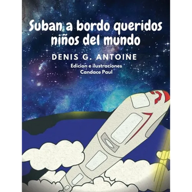 Suban a Bordo Queridos Ninos del Mundo