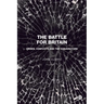 The Battle for Britain: Crises, Conflicts and the Conjuncture
