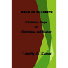 Jesus of Nazareth: Christian Plays for Christmas and Easter
