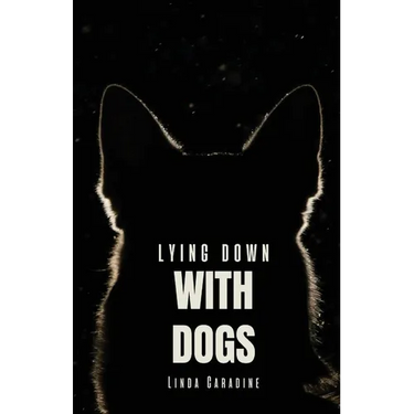 Lying Down with Dogs