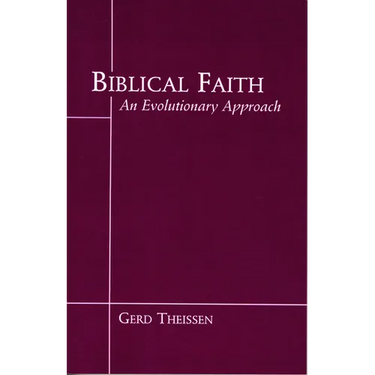 Biblical Faith: An Evolutionary Perspective