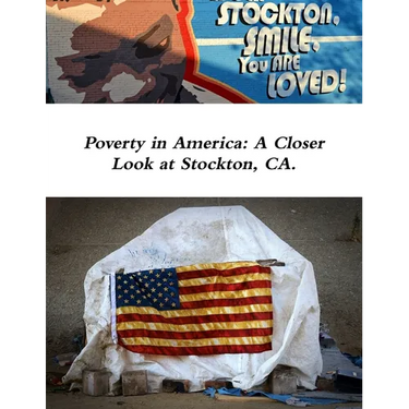 Poverty in America: A Closer Look at Stockton, CA