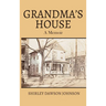 Grandma's House: A Memoir
