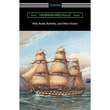 Billy Budd, Bartleby, and Other Stories