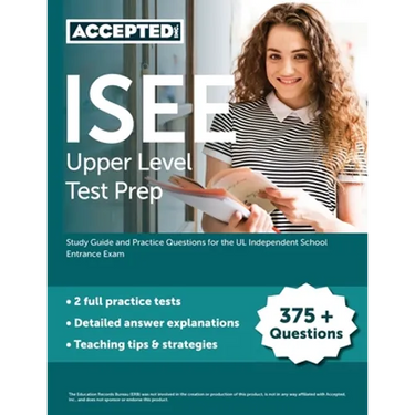 ISEE Upper Level Test Prep: Study Guide and Practice Questions for the UL Independent School Entrance Exam