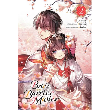 Bride of the Barrier Master, Vol. 2 (Manga): Volume 2