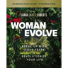 Woman Evolve Bible Study Guide Plus Streaming Video: Break Up with Your Fears and Revolutionize Your Life