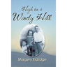 High on a Windy Hill