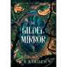 The Gilded Mirror: A retelling fairy tale romance