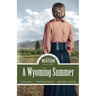 A Wyoming Summer