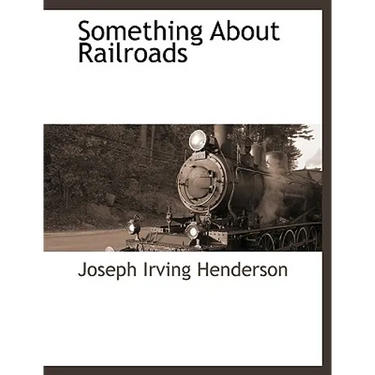 Something About Railroads