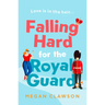 Falling Hard for the Royal Guard