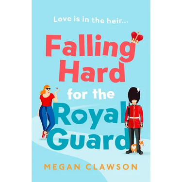 Falling Hard for the Royal Guard