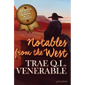 Grandpa I Just Wanna be a Cowboy: Notables from the West