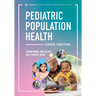 Pediatric Population Health: Common Conditions