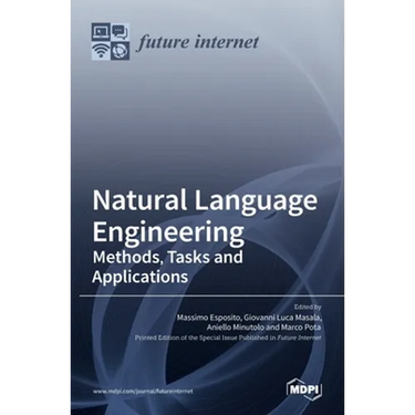 Natural Language Engineering: Methods, Tasks and Applications