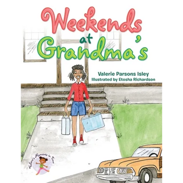 Weekends at Grandma's